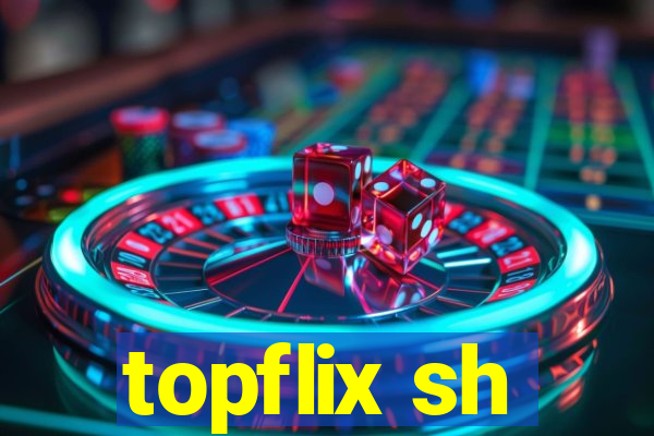 topflix sh